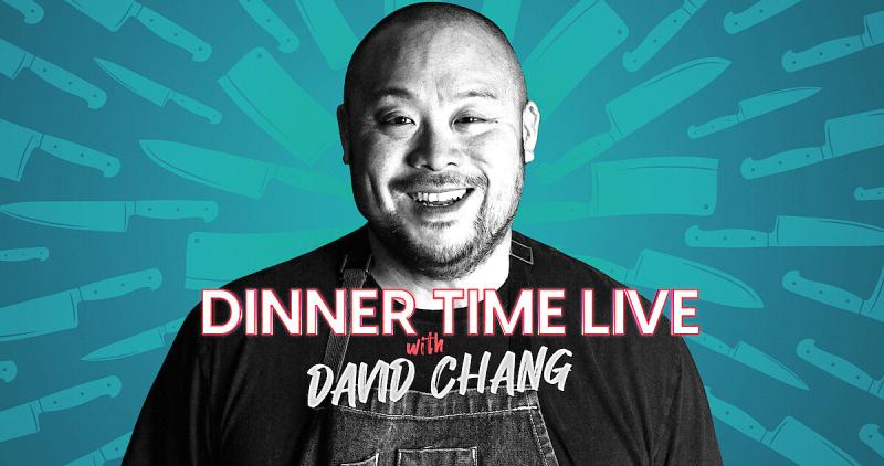 Dinner Time Live with David Chang_3